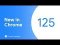 New in Chrome 125: CSS anchor positioning, Compute Pressure API, and more