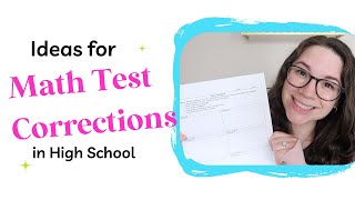 Ideas for Math Test Corrections in High School