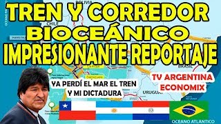 IMPRESIONANTE Corredor carretero, Aereo y Tren Bioceánico a puertos de Chile TV argentina