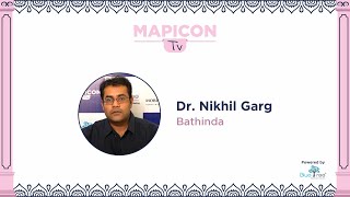 MAPICON TV Byte by Dr  Nikhil Garg Bathinda