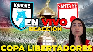 🔵IQUIQUE 🆚 SANTA FE🔴 -🏆copa Libertadores - FASE 2