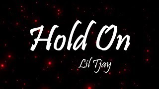 Lil Tjay - Hold On (Lyrics)