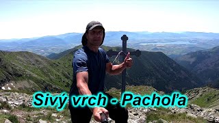 Západní Tatry - Sivý vrch - Pachoľa