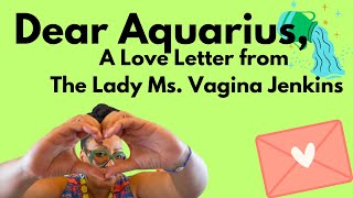 Dear Aquarius, A Love Letter from Astrologer TLMVJ