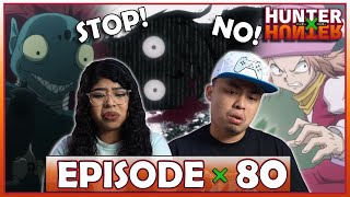 THIS IS SO CRUEL.. "Evil × And × Terrible" Hunter x Hunter Episode 80 Reaction