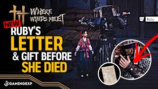 Ruby's Letter and Gift before She Died | Her Legacy Quest Guide - Where Winds Meet