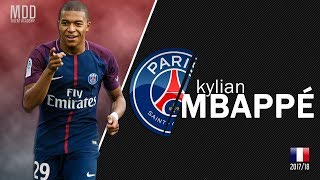 Kylian Mbappé | Paris Saint-Germain | Goals, Skills, Assists | 2017/18 - HD