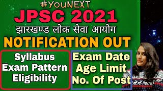 JPSC 2021 Notification Out || Syllabus, Eligibility, Exam Pattern, Age Limit and other Details #jpsc