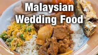 Amazing Food at a Malaysian Wedding and a Surprise Durian!