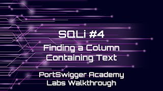 Lab #4: SQLi UNION attack finding a column containing text #cybersecurity #ethicalhacking #infosec