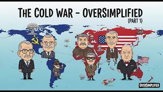 The Cold War - OverSimplified (Part 1)