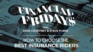 Choosing Riders on Life Insurance Policies | Financial Fridays #10