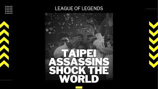 When the Taipei Assassins Ruled the World | Achievements