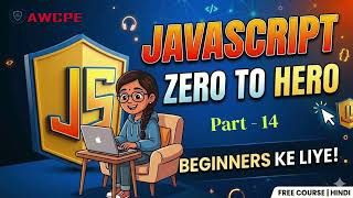 JavaScript Part - 14, Objects in JavaScript | JavaScript Tutorial in Hindi 2026.