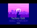 Smalltown Boy Techno Edit