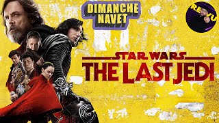 Star Wars : Épisode VIII - Les Derniers Jedi - Le navet d'une galaxie lointaine !