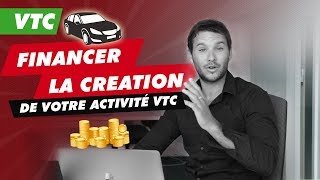 Comment faire financer la création de son activité VTC ?