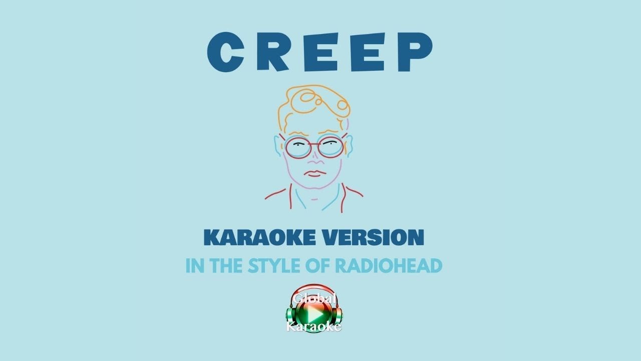 Creep - Radiohead - Karaoke Video - YouTube