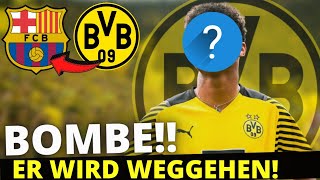 Dringende Schlagzeile! Niemand glaubt! Großer Spieler, geh weg! Neuigkeiten von Borussia Dortmund