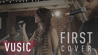 Lauren Daigle - First (Live cover by Dianne Michelle) for Vusic