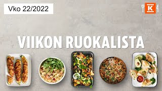 Viikon 22 ruokalista - Katso nopeat vinkit! | K-Ruoka