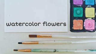 paint with me: 🌼10 watercolor flowers 🌻