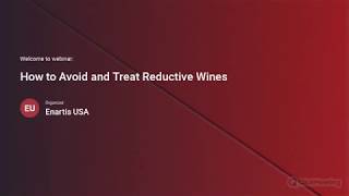 How to Avoid and Treat Reductive Wines