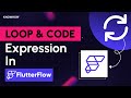 Loop Action and Code Expression in Flutter Flow | No Code Development