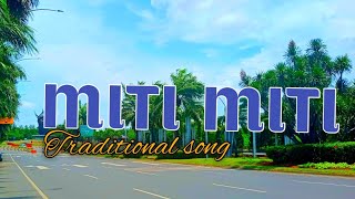 A song of Nias traditional Miti Miti