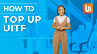 How to Top Up UITF