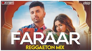 Faraar | Reggaeton Mix | Akull | Avneet Kaur | Mellow D | DJ Ravish & DJ Chico