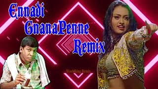 Ennadi Gnana Penne Tamil Remix Song - DJ KING vs WK-Mix 2024 #remix