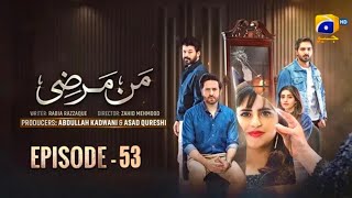 Mann Marzi Episode 52 - [Eng Sub] - Haroon Shahid - Fatima Effendi - Humayoun Ashraf - 24th Feb 2025