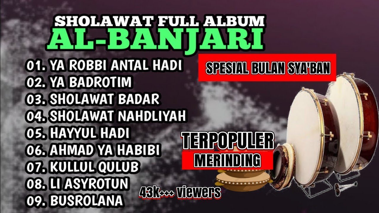 TERBARU | SPESIAL BULAN SYA'BAN SHOLAWAT FULL ALBUM BANJARI - YouTube