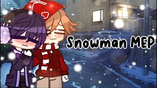 Snowman MEP (CLOSED) (THE MUSIC FREAKS FANDOM MINI MEP) (10/10 parts taken) #tmfsnowmanmep