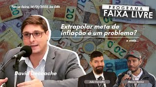 Faixa Livre 14.01.2025 | João Carvalho, Márcio Santos e David Deccache