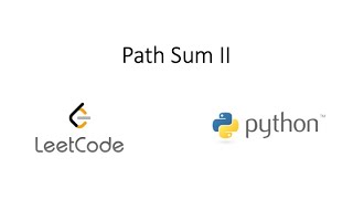 Leetcode - Path Sum II (Python)