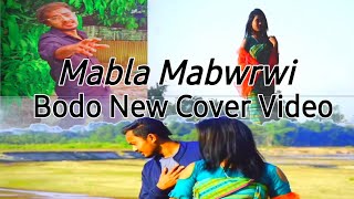 Mabla Mabwrwi New Cover Bodo video