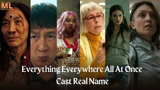 Everything Everywhere All At Once Cast Real Name