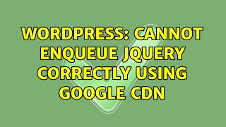 Wordpress: Cannot enqueue jQuery correctly using Google CDN