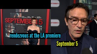 Rendezvous at the LA Premiere of 'September 5' | Peter Sarsgaard, Ben Chaplin