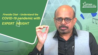 Star Health Insurance | Fireside Chat– Understand the COVID-19 pandemic with expert insight |English