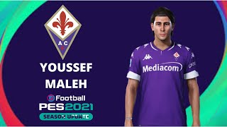 Youssef Maleh Face \u0026 New Stats [ Fiorentina ] - PES 2020 | PES 2021