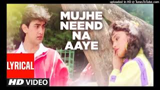 "Mujhe Neend Na Aaye❤️" Full Lyrical Video || DIL❤️ || Aamir Khan, Madhuri Dixit