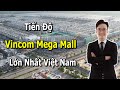 Tiến Độ Mới Nhất Vincom Mega Mall Vinhomes Ocean Park 2 Tháng 10/2024