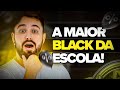 Black Friday Escola SC – A Maior Oportunidade da História