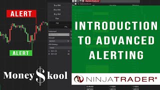 Introduction to Advanced Alerting with NinjaTrader