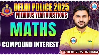 Delhi Police Vacancy 2025 | Compound Interest Maths Class, Delhi Police Maths, Delhi Police Classes