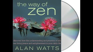 The Way of Zen by Alan Watts | Full Audiobook