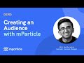 Creating an Audience with mParticle